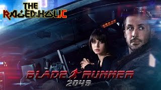 BLADE RUNNER 2049 A Rant [upl. by Norina]