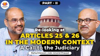 Relooking at Articles 25 amp 26 in The Modern Context A Call to the Judiciary PART II freetemples [upl. by Ursulette]