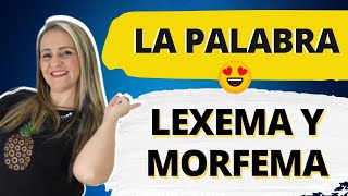 LEXEMA Y MORFEMA ✅ CON EJEMPLOS [upl. by Ltsyrk]