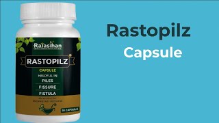 Rastopilz Capsule  Ayurvedic Medicine for Piles and Fissure [upl. by Dlaregztif341]