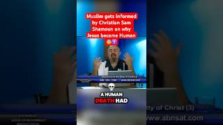 Muslim gets INFORMED by Christian Sam Shamoun on why Jesus became Human christian samshamoun [upl. by Ybreh210]