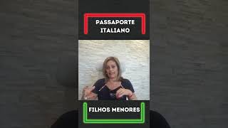 Passaporte Italiano Filhos Menores [upl. by Borman]