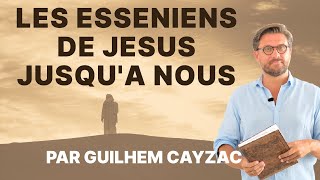 Conférence Les Esséniens de Jésus jusqu’à nous [upl. by Essilrahc]