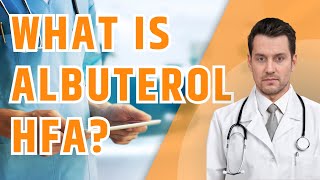 What is Albuterol HFA Ventolin HFA Proair HFA Proventil HFA Uses dosage and side effects [upl. by Duffy]