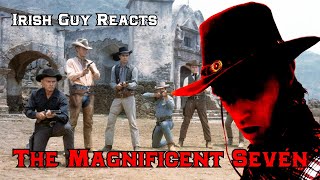 THE MAGNIFICENT SEVEN 1960  MOVIE REACTION  First Time Watching [upl. by Dloraj645]