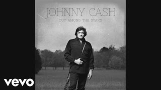 Johnny Cash  Out Among The Stars Official Audio [upl. by Nnaeirelav802]