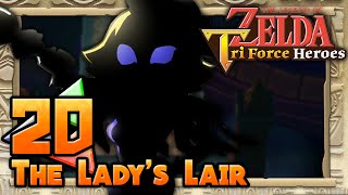 The Legend of Zelda Tri Force Heroes  Part 20  The Ladys Lair [upl. by Analos256]