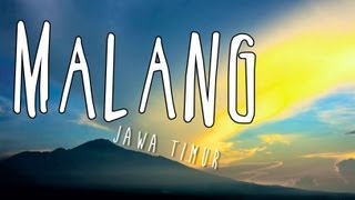 INDONESIA TRAVEL SERIES Jalan2Men 2013  Malang  Episode 5 [upl. by Ahsym]