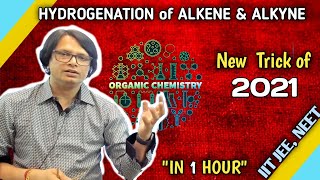 HYDROGENATION OF ALKENE amp ALKYNE  IIT JEE amp NEET  ORGANIC CHEMISTRY [upl. by Ellehcir]