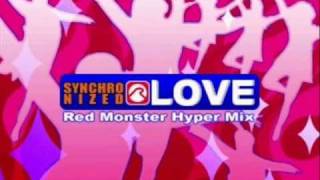 Synchronized Love Red Monster Hyper Mix  Joe Rinoie [upl. by Deborah]