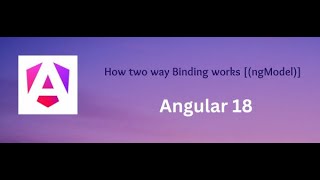 Two way Binding using ngModel ngModel in Angular 18 Part 5 [upl. by Dietrich]