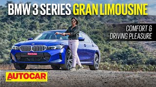 2023 BMW 3 Series Gran Limousine review  Comfort and Driving Pleasure  First Drive  Autocar India [upl. by Elag]