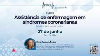 Curso de Assistência de Enfermagem em Síndromes Coronarianas [upl. by Laing553]