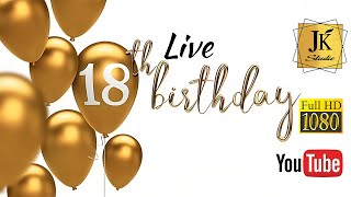 Live 18th Birthday Stream  JK Studio Manerbio Italy [upl. by Nyberg]