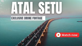 Exclusive Drone Shots of ATAL SETU  Indias Longest Sea Bridge Mumbai [upl. by Susana]