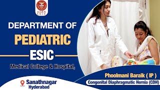 SUPER SPECIALITY PEDIATRIC DEPARTMENT  ESIC MEDICAL COLLEGE ampHOSPITAL SANATHNAGAR  HYDERABAD [upl. by Dora149]