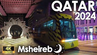 Msheireb Downtown  QATAR Ramadan 2024 4K UHD qatar 2024 ramadan [upl. by Naid536]