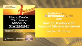 How to Develop Your Personal Mission Statement by Stephen R Covey [upl. by Ademla]