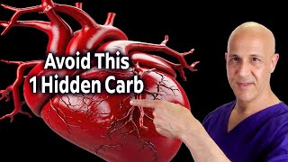 This 1 Carb is Causing Hidden Damage to Your Heart  Avoid It Dr Mandell [upl. by Secundas]