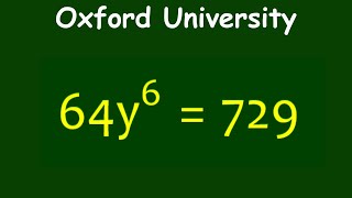 Oxford University Entrance Exam Tricks  Solve 64y6729 [upl. by Zoubek]