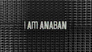 I am anaban [upl. by Quiteri]