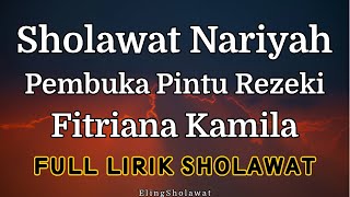 Sholawat Nariyah Versi Fitriana Kamila  Full Lirik Sholawat [upl. by Ala]