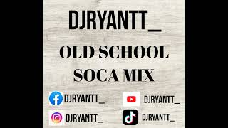 Old School Soca By Djryantt [upl. by Drud]