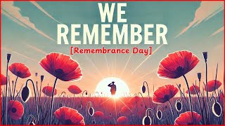 We Remember  Remembrance Day Song for Kids  Honoring Heroes [upl. by Belayneh65]