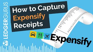 How to Capture Receipts in Expensify  Mobile Email File Upload [upl. by Buiron]