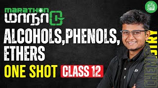 ONE SHOT  Alcohols Phenols Ethers  Class 12 Chemistry  Xylem CBSE 11amp12 Tamil [upl. by Joanna]