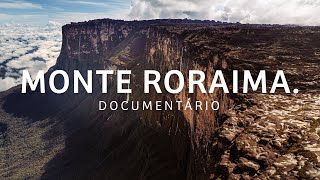 Por que o MONTE RORAIMA é um dos lugares mais incríveis do mundo  Documentário [upl. by Chavez]