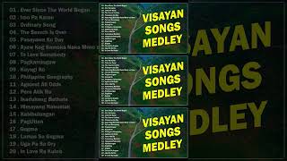 VISAYAN SONGS MEDLEY 🎶 Ever Since The World Began  Imo Pa Karon  Ordinary Song [upl. by Oigimer269]