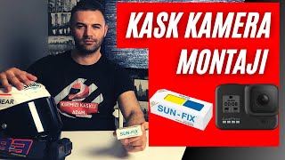 KASK KAMERA MONTAJI NASIL YAPILIR SUNFIX YAPIŞTIRICI KULLANDIK [upl. by Alleda]