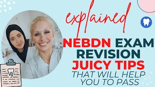 NEBDN EXAM REVISION JUICY TIPS TO PASS EXAMS [upl. by Wurst536]