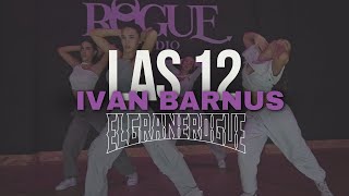 LAS 12 x Iván Barnús [upl. by Irej]