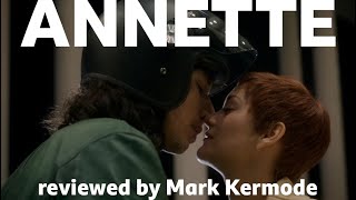 Annette reviewed by Mark Kermode [upl. by Becht]