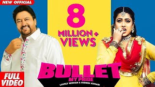 Bullet  Lovely Nirman amp Sudesh Kumari  Latest Punjabi Songs 2024  Locket  New Punjabi Songs 2024 [upl. by Kealey]