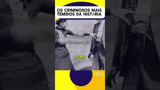 Criminosos mais temidos da história noticias fatoscuriosos curiosidades jornal historia viral [upl. by Arrio411]