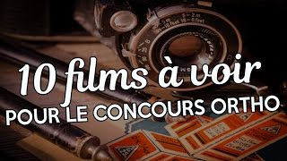 10 FILMS A VOIR QUAND ON PASSE LE CONCOURS ORTHO [upl. by Repinuj]