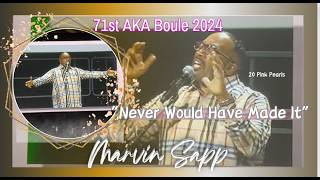 71st AKA Boule 💕 quotNever Would Have Made Itquot by Marvin Sapps [upl. by Meehyr171]