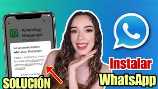 SOLUCION No se puede INSTALAR WHATSAPP MESSENGER Vuelve A Intentarlo ✅ [upl. by Yvel210]