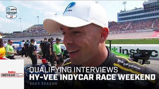 Drivers PostQualifying Reaction  2024 HyVee INDYCAR Race Weekend  INDYCAR [upl. by Htedirem]