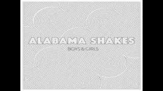 Alabama Shakes  Hold On Lyrics [upl. by Leruj27]