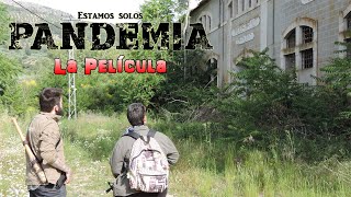 Pandemia La Película  Estamos Solos 🎬 [upl. by Enilec]