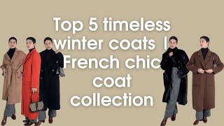 Top Five Timeless Winter Coats  French Chic Coat Collection [upl. by Artemisa222]