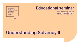 EDUCATIONAL SEMINAR  Understanding Solvency II [upl. by Halian]