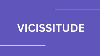 How To Pronounce VICISSITODE [upl. by Maynard]