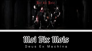 Moi Dix Mois  Deus Ex Machina  Romaji Lyrics  English Subtitles [upl. by Otrebliw]