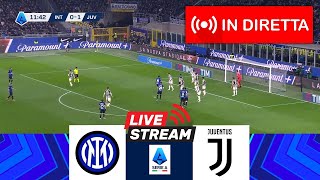 🔴 In Diretta  InterJuventus  Serie A 202425  Partita in diretta oggi [upl. by Anerbas]