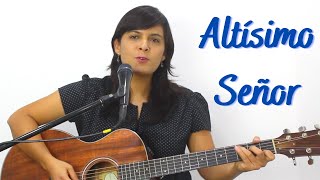 CANTO PARA MISA  Altísimo Señor  Letra y Acordes [upl. by Euqinna]